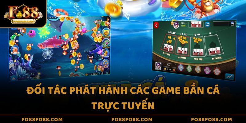 Đối tác phát hành các game bắn cá trực tuyến